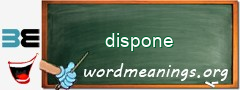 WordMeaning blackboard for dispone
